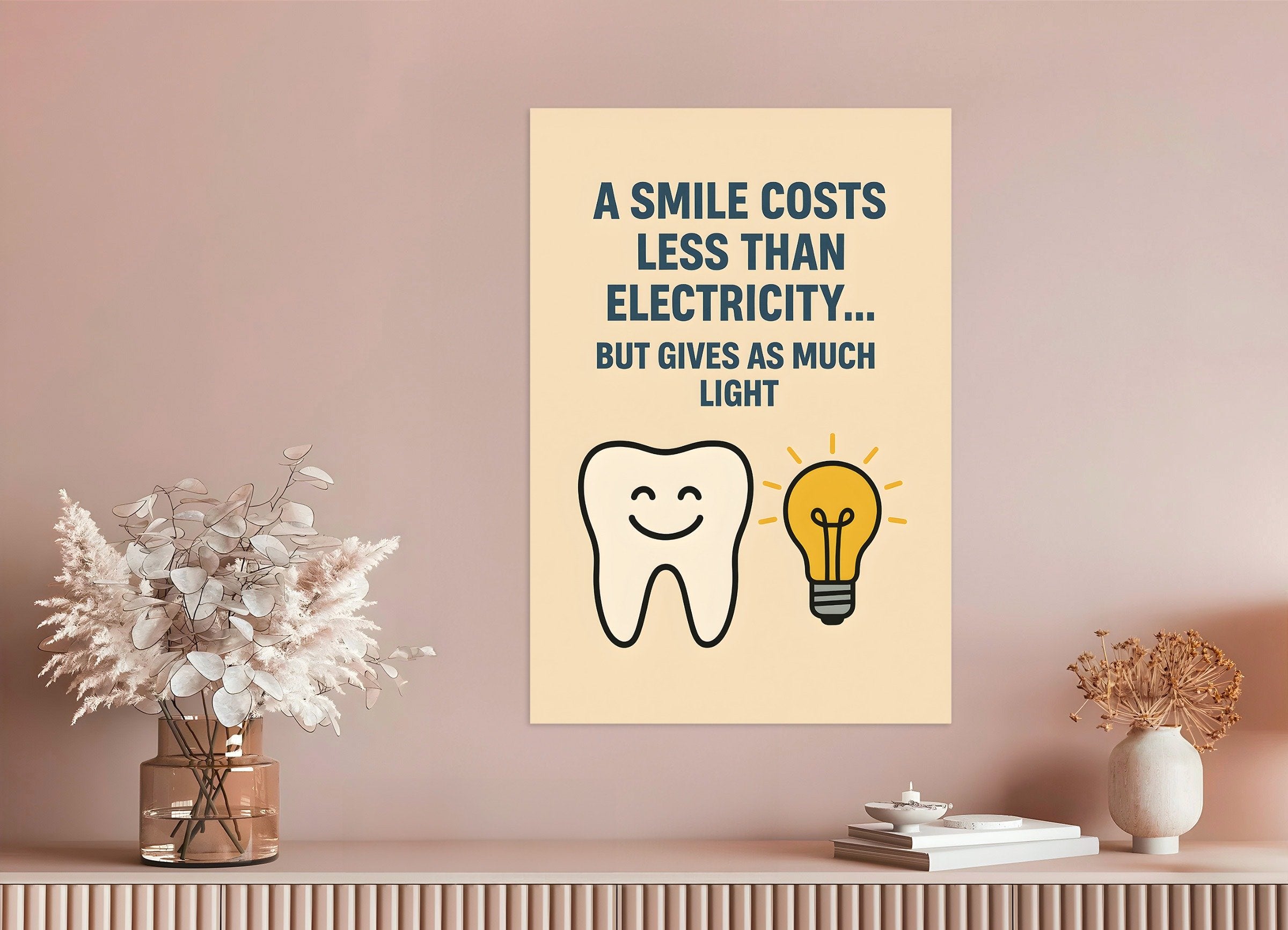 Poster of Dental Office Poster - A Smile Costs Less Than Electricity