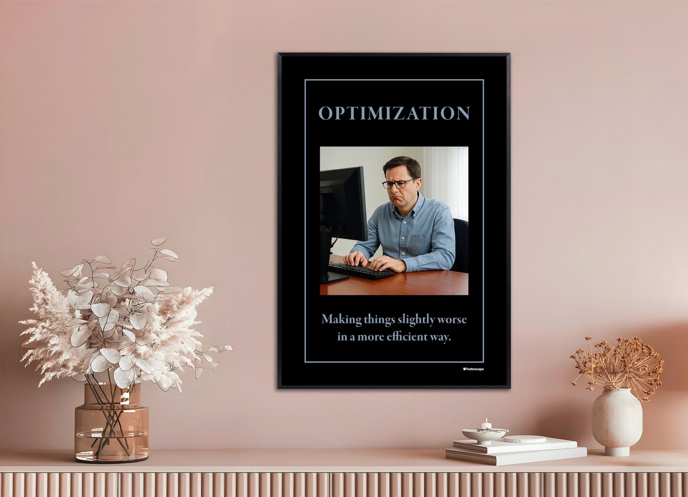 Poster of Optimization - Demotivational Poster, with metal frame