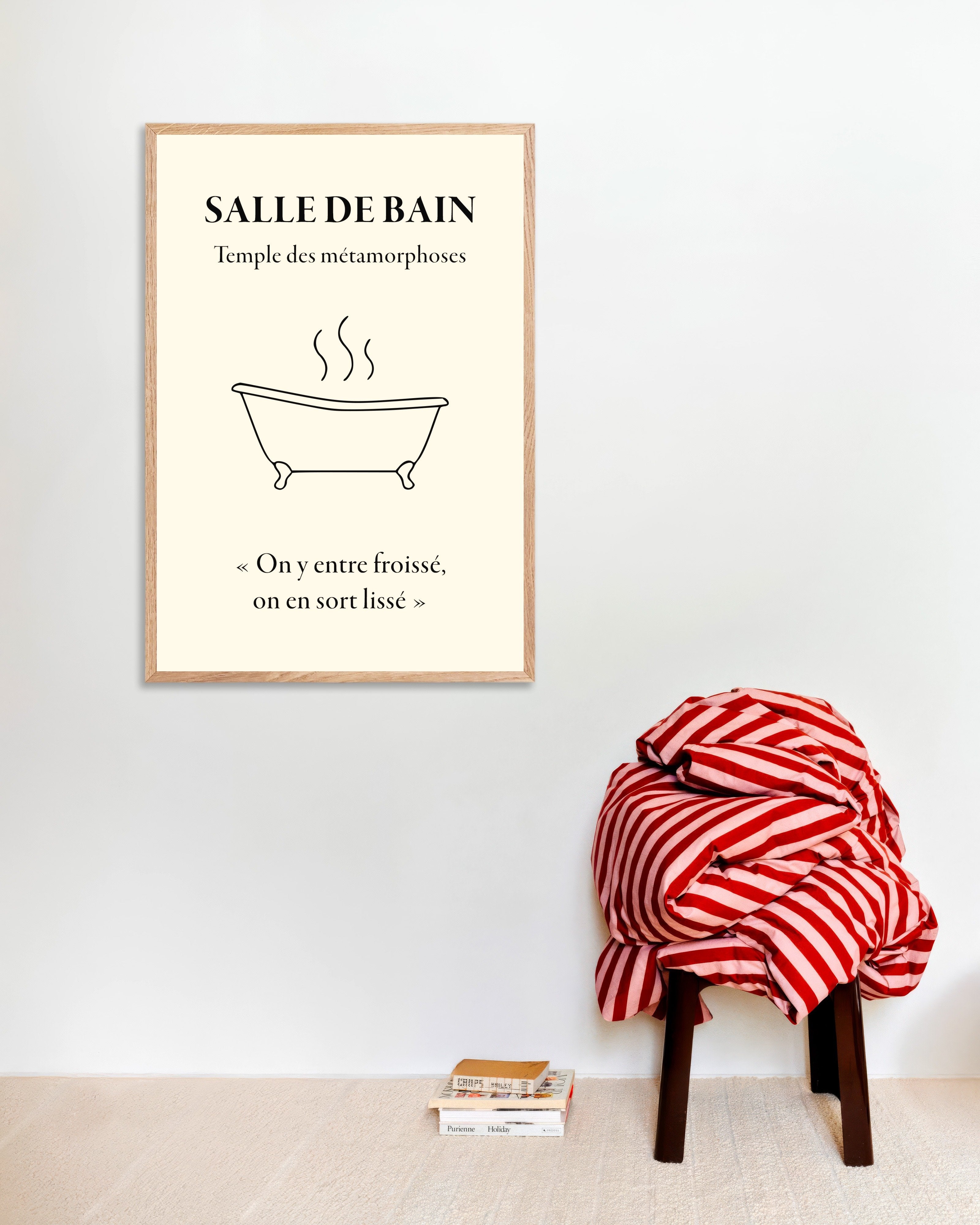 Poster of Bathroom Alchemy Poster: "Go in like a mess,come out like a masterpiece", french, with natural wooden frame